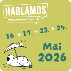 Dein Reisespanischkurs am 16.05, 17.05 & 23.05, 24.05
